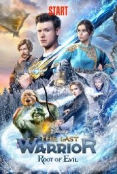 THE LAST WARRIOR ROOT OF EVIL (2021) - ดูหนังออนไลน์