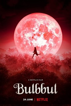 Bulbbul | Netflix (2020) รอยรักตำนานอาถรรพ์ - ดูหนังออนไลน์