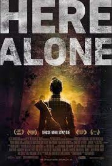 Here Alone (2016) แดนร้าง หนีตายเชื้อนรก - ดูหนังออนไลน