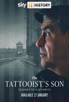 The Tattooist’s Son: Journey to Auschwitz (2025) เดอะ แท็ททูอิซท์ ซัน: เจอร์นี่ ทู ออชวิตซ์