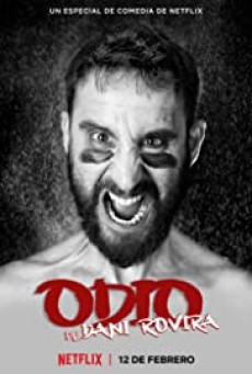 Hate by Dani Rovira (2021) ดานี โรวิรา เกลียดให้หนำขำให้เหนื่อย (Netflix) - ดูหนังออนไลน์