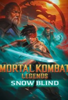 MORTAL KOMBAT LEGENDS SNOW BLIND (2022) - ดูหนังออนไลน