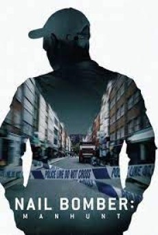 NAIL BOMBER MANHUNT (2021) ล่ามือระเบิดตะปู - ดูหนังออนไลน์